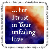 I trust in Your unfailing love